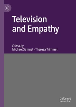 Abbildung von Samuel / Trimmel | Television and Empathy | 1. Auflage | 2025 | beck-shop.de