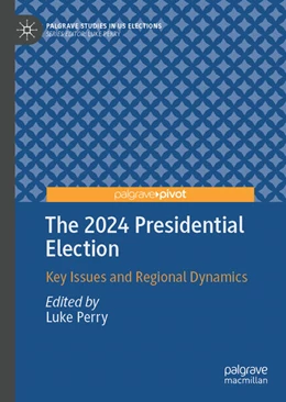 Abbildung von Perry | The 2024 Presidential Election | 1. Auflage | 2025 | beck-shop.de