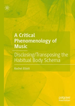Abbildung von Elliott | A Critical Phenomenology of Music | 1. Auflage | 2025 | beck-shop.de