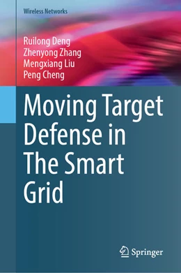 Abbildung von Deng / Zhang | Moving Target Defense in The Smart Grid | 1. Auflage | 2025 | beck-shop.de