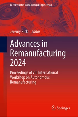 Abbildung von Rickli | Advances in Remanufacturing 2024 | 1. Auflage | 2025 | beck-shop.de