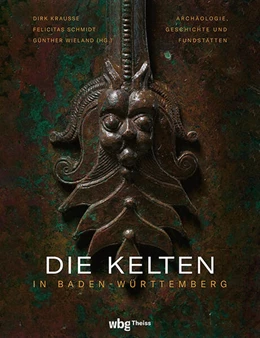 Abbildung von Krausse / Wieland | Die Kelten in Baden-Württemberg | 1. Auflage | 2025 | beck-shop.de