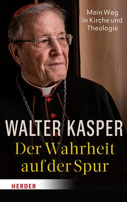 Abbildung von Kasper | Der Wahrheit auf der Spur | 1. Auflage | 2025 | beck-shop.de