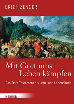 Abbildung von Zenger / Dohmen | Mit Gott ums Leben kämpfen | 1. Auflage | 2025 | beck-shop.de