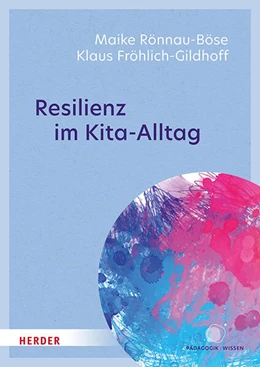 Abbildung von Rönnau-Böse / Fröhlich-Gildhoff | Resilienz im Kita-Alltag | 1. Auflage | 2025 | beck-shop.de