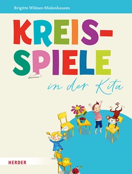 Abbildung von Wilmes-Mielenhausen | Kreisspiele für die Kita | 1. Auflage | 2025 | beck-shop.de
