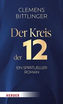 Abbildung von Bittlinger | Im Kreis der 12 | 1. Auflage | 2025 | beck-shop.de