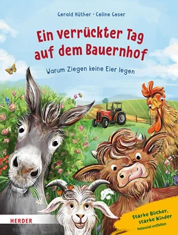 Abbildung von Hüther | Ein verrückter Tag auf dem Bauernhof. Warum Ziegen keine Eier legen | 1. Auflage | 2025 | beck-shop.de