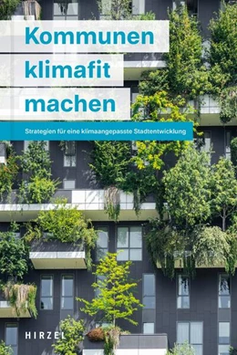 Abbildung von Eick | Kommunen klimafit machen | 1. Auflage | 2025 | beck-shop.de