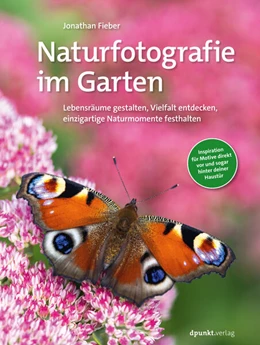 Abbildung von Fieber | Naturfotografie im Garten | 1. Auflage | 2025 | beck-shop.de