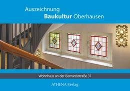 Abbildung von Bohnenkamp / Stadt Oberhausen | Auszeichnung Baukultur Oberhausen: Bismarckstraße 37 - ein Beispiel für die Reformarchitektur des 20. Jahrhunderts | 1. Auflage | 2025 | beck-shop.de