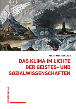 Abbildung von Metzger | Das Klima im Lichte der Geistes- und Sozialwissenschaften | 1. Auflage | 2025 | beck-shop.de