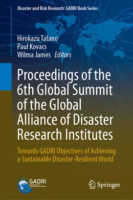 Abbildung von Tatano / Kovacs | Proceedings of the 6th Global Summit of the Global Alliance of Disaster Research Institutes | 1. Auflage | 2025 | beck-shop.de