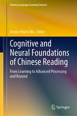 Abbildung von Wu | Cognitive and Neural Foundations of Chinese Reading | 1. Auflage | 2025 | beck-shop.de