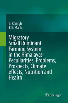 Abbildung von Singh / Malik | Migratory Small Ruminant Farming System in the Himalayas-Peculiarities, Problems, Prospects, Climate effects, Nutrition and Health | 1. Auflage | 2025 | beck-shop.de