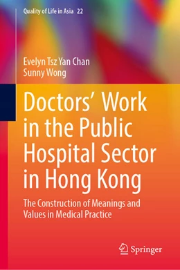 Abbildung von Chan / Wong | Doctors’ Work in the Public Hospital Sector in Hong Kong | 1. Auflage | 2025 | beck-shop.de