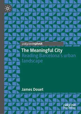 Abbildung von Douet | The Meaningful City | 1. Auflage | 2025 | beck-shop.de