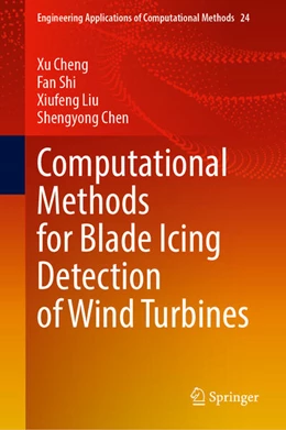 Abbildung von Cheng / Shi | Computational Methods for Blade Icing Detection of Wind Turbines | 1. Auflage | 2025 | beck-shop.de