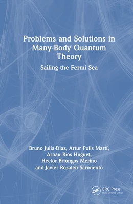 Abbildung von Huguet / Julia-Diaz | Problems and Solutions in Many-Body Quantum Theory | 1. Auflage | 2025 | beck-shop.de