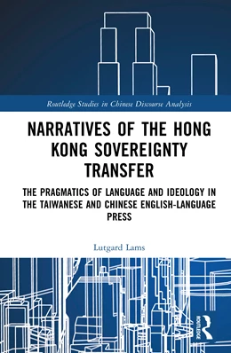 Abbildung von Lams | Narratives of the Hong Kong Sovereignty Transfer | 1. Auflage | 2025 | beck-shop.de