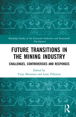 Abbildung von Peltonen / Mononen | Future Transitions in the Mining Industry | 1. Auflage | 2025 | beck-shop.de
