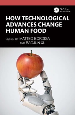 Abbildung von Xu / Bordiga | How Technological Advances Change Human Food | 1. Auflage | 2025 | beck-shop.de