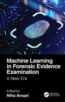 Abbildung von Ansari | Machine Learning in Forensic Evidence Examination | 1. Auflage | 2025 | beck-shop.de