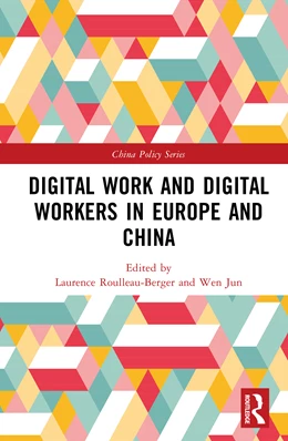 Abbildung von Roulleau-Berger / Jun | Digital Work and Digital Workers in Europe and China | 1. Auflage | 2025 | beck-shop.de