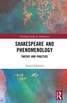 Abbildung von Johnston | Shakespeare and Phenomenology | 1. Auflage | 2025 | beck-shop.de