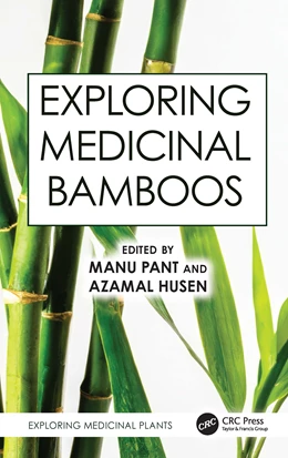 Abbildung von Husen / Pant | Exploring Medicinal Bamboos | 1. Auflage | 2025 | beck-shop.de