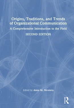 Abbildung von Nicotera | Origins, Traditions, and Trends of Organizational Communication | 2. Auflage | 2025 | beck-shop.de