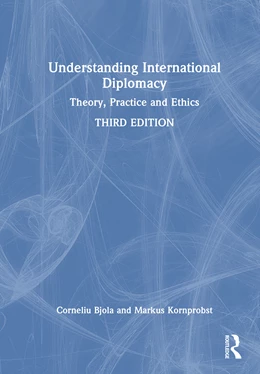 Abbildung von Bjola / Kornprobst | Understanding International Diplomacy | 3. Auflage | 2025 | beck-shop.de