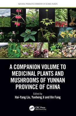 Abbildung von Liu / Fang | A Companion Volume to Medicinal Plants and Mushrooms of Yunnan Province of China | 1. Auflage | 2025 | beck-shop.de