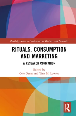 Abbildung von Otnes / Lowrey | Rituals, Consumption, and Marketing | 1. Auflage | 2025 | beck-shop.de
