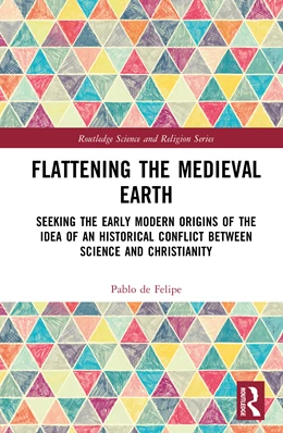 Abbildung von de Felipe | Flattening the Medieval Earth | 1. Auflage | 2025 | beck-shop.de