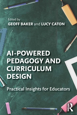 Abbildung von Baker / Caton | AI-Powered Pedagogy and Curriculum Design | 1. Auflage | 2025 | beck-shop.de