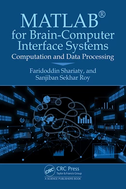 Abbildung von Shariaty / Sekhar Roy | MATLAB® for Brain-Computer Interface Systems | 1. Auflage | 2025 | beck-shop.de
