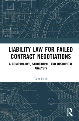 Abbildung von Hick | Liability Law for Failed Contract Negotiations | 1. Auflage | 2025 | beck-shop.de