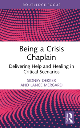 Abbildung von Mergard / Dekker | Being a Crisis Chaplain | 1. Auflage | 2025 | beck-shop.de
