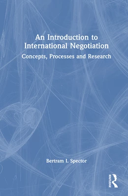 Abbildung von Spector | An Introduction to International Negotiation | 1. Auflage | 2025 | beck-shop.de
