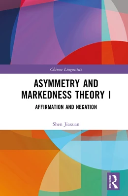 Abbildung von Jiaxuan | Asymmetry and Markedness Theory I | 1. Auflage | 2025 | beck-shop.de
