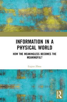 Abbildung von Zhou | Information in a Physical World | 1. Auflage | 2025 | beck-shop.de
