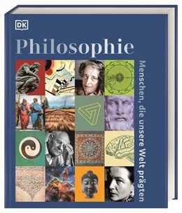 Abbildung von Allan / DK Verlag | Philosophie - Menschen, die unsere Welt prägten | 1. Auflage | 2025 | beck-shop.de