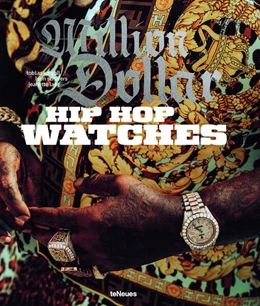 Abbildung von Schäfers / Lang | Million Dollar Hip Hop Watches | 1. Auflage | 2025 | beck-shop.de