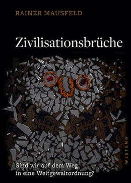 Abbildung von Mausfeld | Zivilisationsbrüche | 1. Auflage | 2026 | beck-shop.de