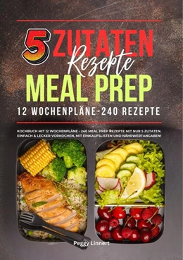 Abbildung von Linnert | 5 Zutaten Rezepte Meal Prep | 1. Auflage | 2024 | beck-shop.de