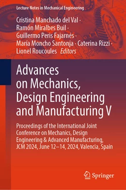 Abbildung von Manchado del Val / Miralbes Buil | Advances on Mechanics, Design Engineering and Manufacturing V | 1. Auflage | 2025 | beck-shop.de