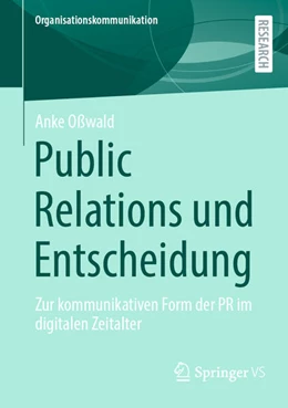 Abbildung von Oßwald | Public Relations und Entscheidung | 1. Auflage | 2025 | beck-shop.de