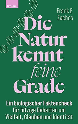 Abbildung von Zachos | Die Natur kennt feine Grade | 1. Auflage | 2025 | beck-shop.de