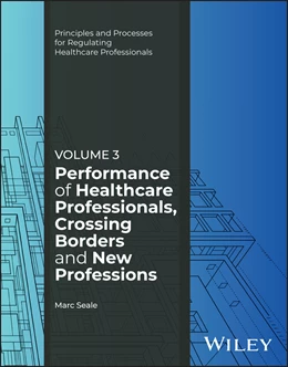Abbildung von Seale | Performance of Healthcare Professionals, Crossing Borders and New Professions, Volume 3 | 1. Auflage | 2025 | beck-shop.de